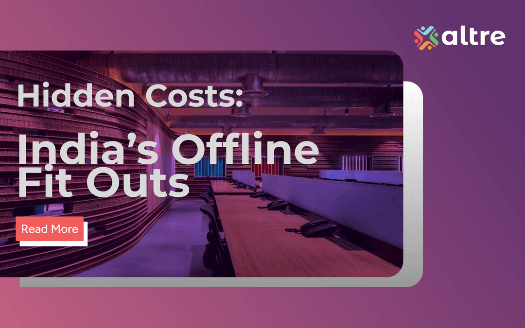 Why 80% of India's Fit-Outs Still Run Offline And What It Costs Occupiers